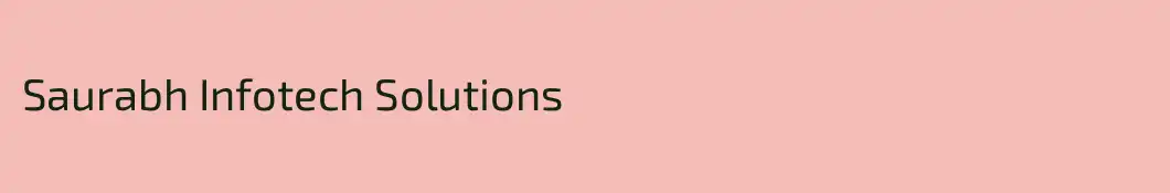Saurabh Infotech Solutions